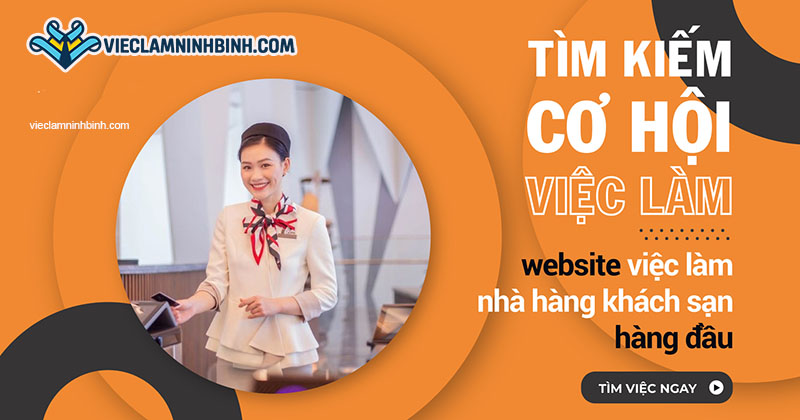 Nhu cầu tuyển dụng việc làm Nhà hàng tại Ninh Bình